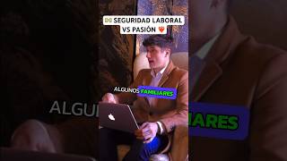 💵 SEGURIDAD LABORAL VS PASIÓN ❤️‍🔥 motivacion [upl. by Hcire921]