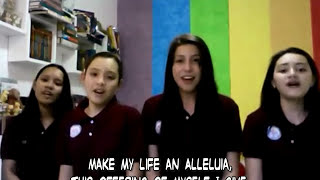 Make My Life an Alleluia  Enfuego Christian Academy [upl. by Squier74]