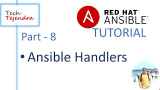 Ansible Handlers RedHat Ansible Tutorial  part 8 RedHat Ex447 [upl. by Odlo]