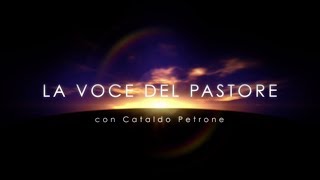 LA VOCE DEL PASTORE del 21012018  IO SONO L’ETERNO CHE TI GUARISCO [upl. by Soloma]