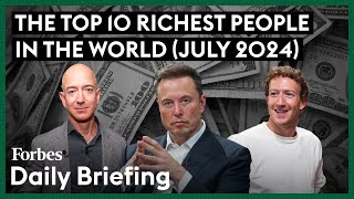 Here Are The Top 10 Richest People In The World  Forbes [upl. by Pollard462]