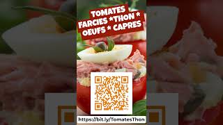 Recette de Tomates farcies au thon oeufs câpres fines herbes et mayonnaise à lAntiboise [upl. by Perreault]