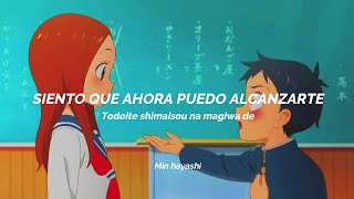 Karakai Jouzu no TakagiSan Season 3  Massugu  Sub español  Romaji  AMV [upl. by Ttcos873]