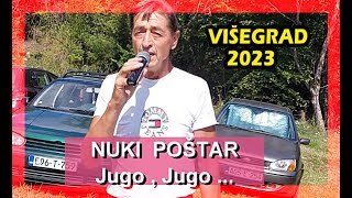 NUKI  NERVOZNI POŠTAR  Jugo  Jugo rodna grudo  Višegrad  2023 [upl. by Mcquillin251]