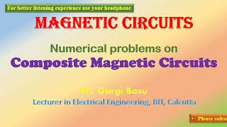 Numerical problems on Composite Magnetic Circuits [upl. by Ellehs]