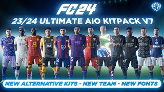 2324 Ultimate AIO Kits V7 Mod For FC 24  New Alternative Kits  Fonts  Teams TU182 [upl. by Namrac]