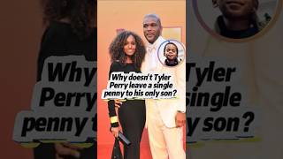 Why doesn’t Tyler Perry leave a single penny to his only son [upl. by Silado]