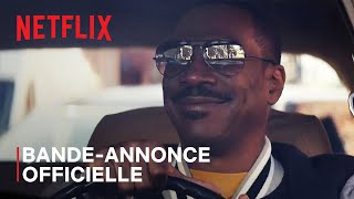 Le Flic de Beverly Hills  Axel F  Bandeannonce officielle VF  Netflix France [upl. by Rdnaskela]