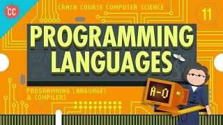 The First Programming Languages Crash Course Computer Science 11 [upl. by Leamsi]