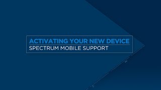 Spectrum Mobile Activation – New Device [upl. by Anegal899]