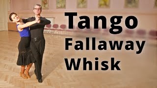 Tango Fallaway Whisk  Dance Routine [upl. by Yreffej730]