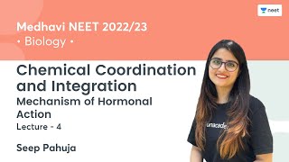 Chemical Coordination and Integration  Mechanism of Hormonal Action  L4  NEET 2022  Seep Pahuja [upl. by Grevera]