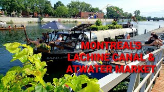 Exploring Montreals Atwater Market amp Lachine Canal  What to do Montreal Canada [upl. by Ardme134]