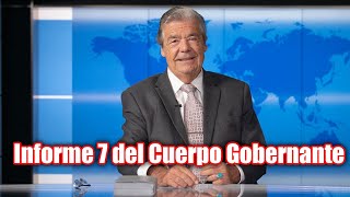 Informe 7 del Cuerpo Gobernante de los TESTIGOS DE JEHOVÁ JW [upl. by Fatma]