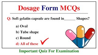 Pharmaceutics Dosage Form Mcq  Multiple Choice Questions On Pharmaceutical Dosage Form [upl. by Ynohtona]