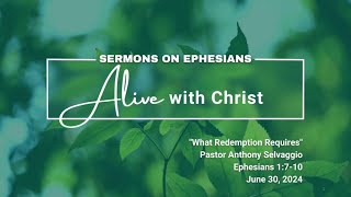 Ephesians 1710 What Redemption Requires Sermon Only [upl. by Retxed]