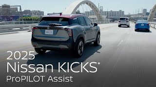 AllNew 2025 Nissan Kicks® SUV  ProPILOT Assist [upl. by Lati160]