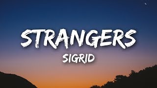 Sigrid  Strangers Lyrics  Lyrics Video [upl. by Suk]