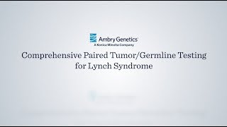 Tumor Testing and Germline Testing for Lynch Syndrome  Science in 60  Ambry Genetics [upl. by Hal]