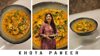 Khoya Paneer recipe  aaj banaya ghar par sabka favourite paneer recipe  restaurant style paneer [upl. by Evonne154]