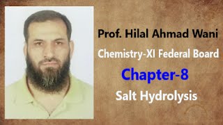 ChemistryXI Federal Board Chapter8 Salt Hydrolysis [upl. by Namar228]