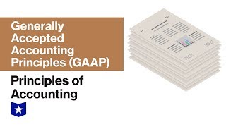 Generally Accepted Accounting Principles GAAP  Principles of Accounting [upl. by Kamilah]