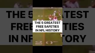 The 5 Greatest Free Safeties in NFL History football nfl footballshorts highlights top5 safety [upl. by Lyrahs]