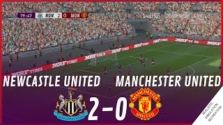 NEWCASTLE vs MANCHESTER UNITED 20 • HIGHLIGHTS  VideoGame Simulation amp Recreation [upl. by Greysun230]