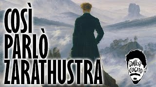 Così parlò Zarathustra di Nietzsche  Monografia [upl. by Lebasile]