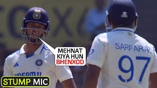 Stump Mic🎤 Yashasvi Jaiswal said quotMehnat Kiya hu Bhenodquot while abusing Sarfaraz Khan in Ind vs Eng [upl. by Yseulte73]