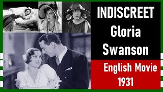 quot Indiscreet quot  1931 ROMANTIC DRAMA — Beautiful Young Gloria Swanson Ben Lyon Barbara Kent Black [upl. by Hindu979]