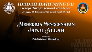 LIVE Ibadah Hari Minggu  18022024 pukul 1830 WITA  Gereja Toraja Jemaat Rantepao [upl. by Eerased]