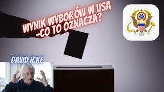 Wynik wyborów w USA – Co to oznacza – David Icke [upl. by Annekahs]