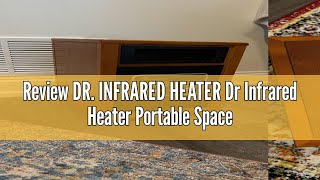 Review DR INFRARED HEATER Dr Infrared Heater Portable Space Heater Original 1500Watt Cherry Pa [upl. by Dekeles379]