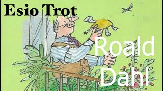 Roald Dahl  Esio Trot  Full Audiobook with text AudioEbook [upl. by Esinyt]