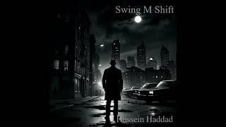 Swing M Shift feat Leandro Farias [upl. by Holcman]