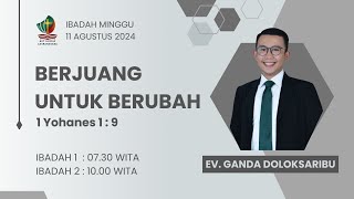 Ibadah Umum GKT Gloria 11 Agustus 2024  Ev Ganda P Doloksaribu [upl. by Yrekcaz]