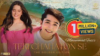 MOHAMMAD FAIZ Ft ARISTA MEHTA  TERI CHAHATON SE  THE GOLDEN EDITION  PROD RFI STUDIOS  2024 [upl. by Morrissey]