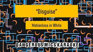 Disguise  Motionless in White Karaoke Instrumental [upl. by Akyre]