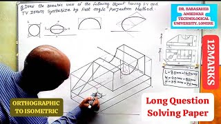 Draw the isomeric view of the following object having FV and TV drawn Synthesize by first angle [upl. by Satsoc]