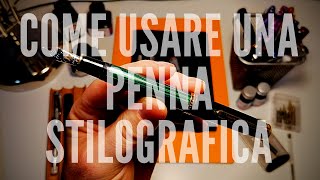 La penna stilografica come funziona come si usa e perché si usa [upl. by Arada679]