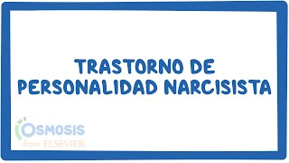 Trastorno de personalidad narcisista  causas síntomas diagnóstico tratamiento patología [upl. by Latsyk]