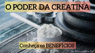 Benefícios da Creatina  O poder da CREATINA [upl. by Suissac]