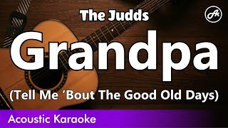 The Judds  Grandpa karaoke acoustic [upl. by Llekcir]