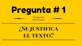 ¿El texto va justificado Normas APA sexta edición 2019 [upl. by Euqinamod446]