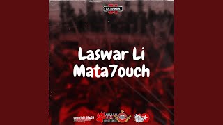 Laswar Li Mata7ouch [upl. by Gilbertine357]