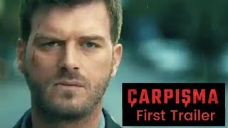 Carpisma Crash ❖ First trailer ❖ Kivanc Tatlitug ❖ English [upl. by Sac]