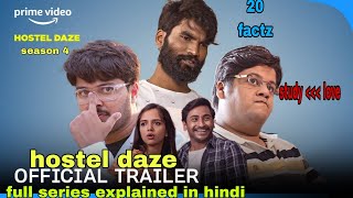 Hostel daze season 4 trailer and series Review by 20 factz amazon primevideo mirzapur [upl. by Ennirroc]