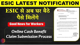 How do I claim my hospital bill from ESIC  ESIC Online Cash Benefit Claim Submission amp Processing [upl. by Suivatna]