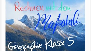 Maßstab  Erklärung und Rechnungen Geographie Klasse 5 [upl. by Nitsug]